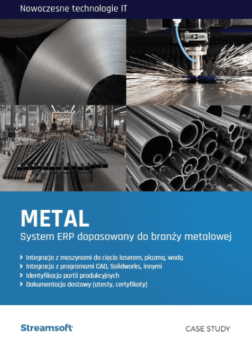 System ERP dopasowany do branży metalowej